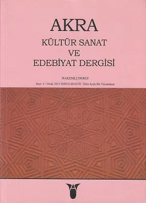 Akra Kültür Sanat ve Edebiyat Dergisi Sayı 5 Ocak 2015