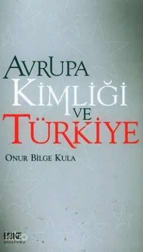 Avrupa Kimliği ve Türkiye