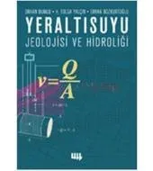 Yeraltı Suyu Jeolojisi ve Hidroliği