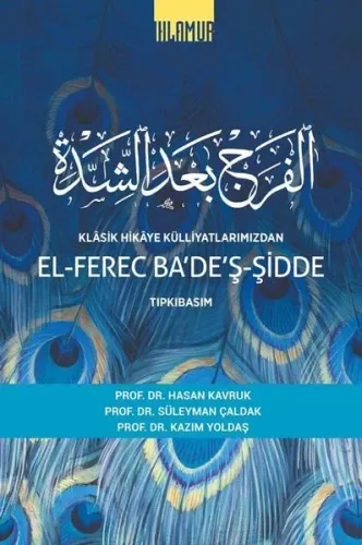 Klasik Hikaye Külliyatlarımızdan El‐Ferec Ba’de’ş‐Şidde Cilt-2