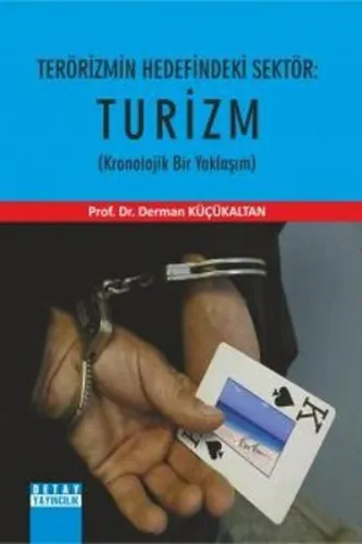 Terörizmin Hedefindeki Sektör: Turizm