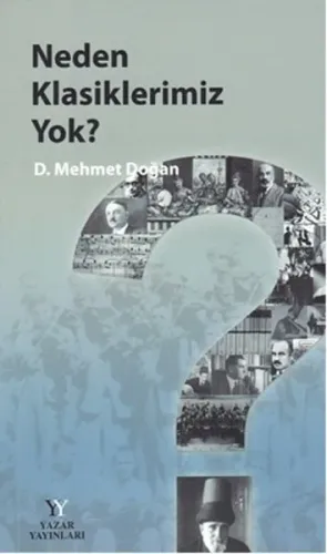 Neden Klasiklerimiz Yok D. Mehmet Doğan