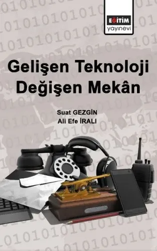 Gelişen Teknoloji Değişen Mekan