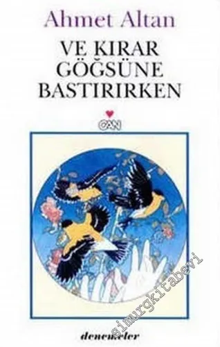 Ve Kırar Göğsüne Bastırırken -        2003