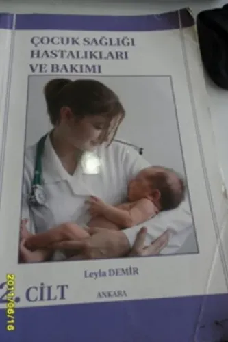 Çocuk Sağlığı Hastalıkları Ve Bakımı 2.Cilt