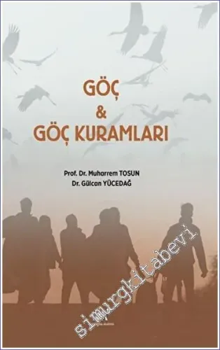 Göç - Göç Kuramları -