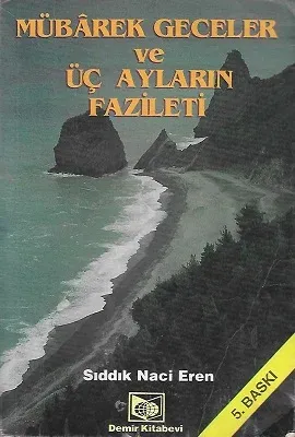 Mübarek Geceler ve Üç Ayların Fazileti
