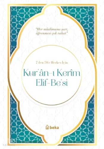 Kuranı Kerim Elif Be'si - Beka Yayınları - Selam Kitap