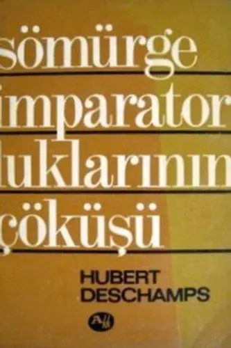 Sömürge İmparatorluklarının Çöküşü