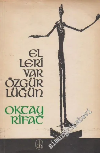 Elleri Var Özgürlüğün -