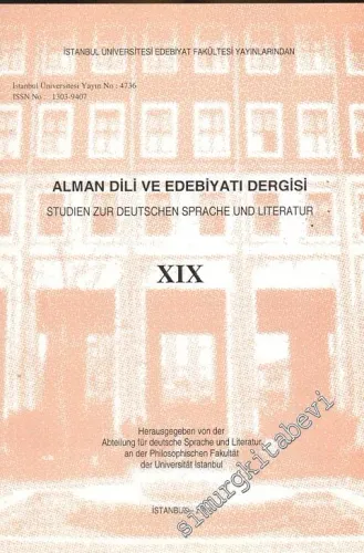 Alman Dili ve Edebiyatı Dergisi = Studien Zur Deutschen Sprache und Literatur - Sayı: 19, Yıl: 2007