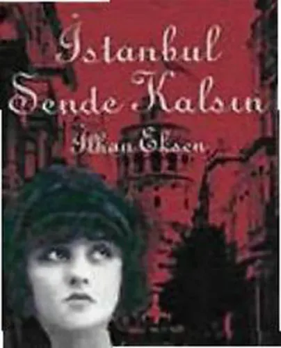 İstanbul Sende Kalsın İlhan Eksen