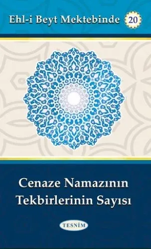 Cenaze Namazının Tekbirlerinin Sayısı