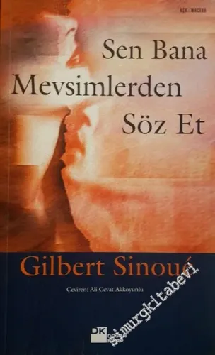 Sen Bana Mevsimlerden Söz Et -        2003