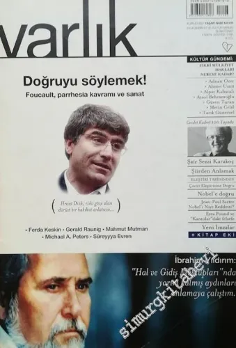 Varlık - Aylık Edebiyat ve Kültür Dergisi, Dosya: Doğruyu Söylemek ! : Foucault, Parrhesia Kavram ve Sanat - Sayı: 1193      Şubat 2007