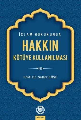 İslam Hukukunda Hakkın Kötüye Kullanılması