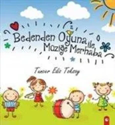 Bedenden Oyuna İle Müziğe Merhaba