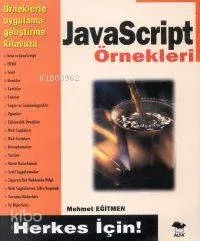 Javascript Örnekleri; Herkes İçin!