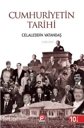 Cumhuriyetin Tarihi (Ciltli) Celaleddin Vatandaş
