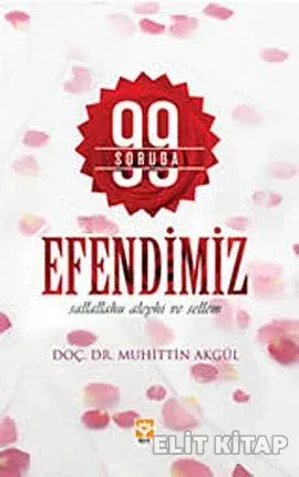 99 Soruda Efendimiz %17 indirimli Muhittin Akgül 99 Soruda Efendimiz %17 indirimli Muhittin Akgül