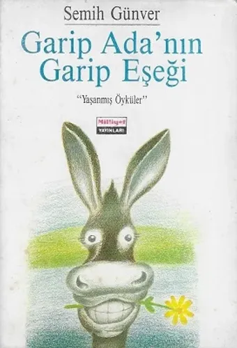 Garip Ada'nın Garip Eşeği Yaşanmış Öyküler
