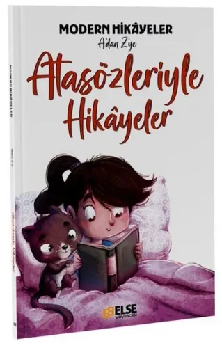 Modern Hikâyelerle A'dan Z'ye Atasözleriyle Hikayeler
