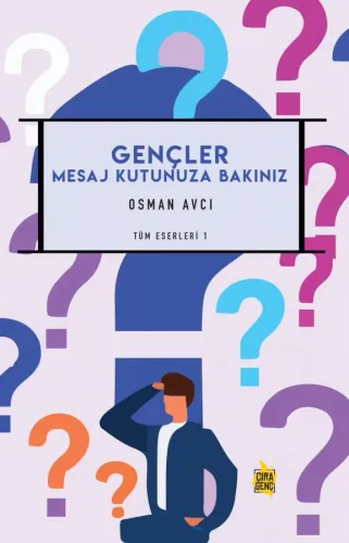 GENÇLER MESAJ KUTUNUZA BAKINIZ
