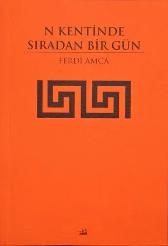 N Kentinde Sıradan Bir Gün