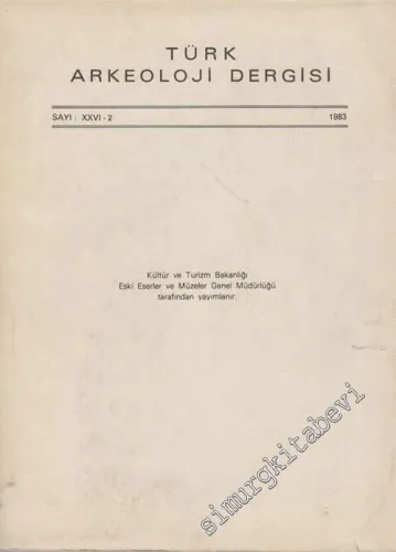 Türk Arkeoloji Dergisi - Sayı: 26 - 2, Yıl: 1983         1983