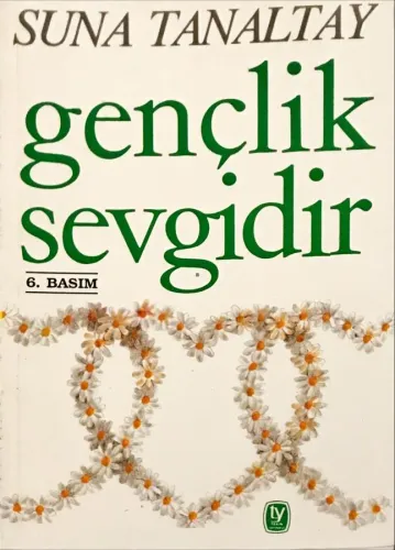 Gençlik Sevgidir