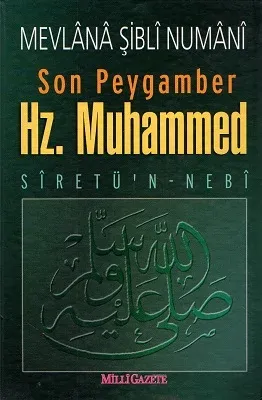 Son Peygamber Hz. Muhammed Siretü'n Nebi