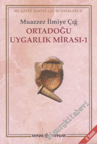 Ortadoğu Uygarlık Mirası 1 -
