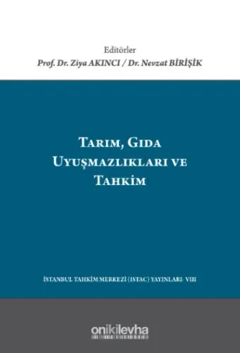 Tarım, Gıda Uyuşmazlıkları ve Tahkim