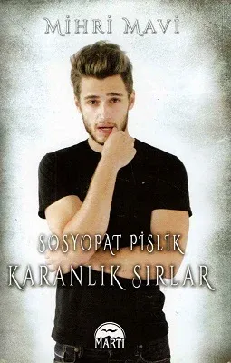 Sosyopat Pislik - Karanlık Sırlar - Ciltli Kitap