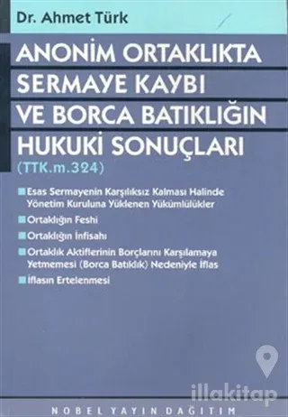 Anonim Ortaklıkta Sermaye Kaybı ve Borca Batıklığın Hukuki Sonuçları