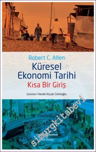 Küresel Ekonomi Tarihi - Kısa Bir Giriş -