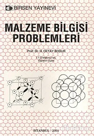 Malzeme Bilgisi Problemleri