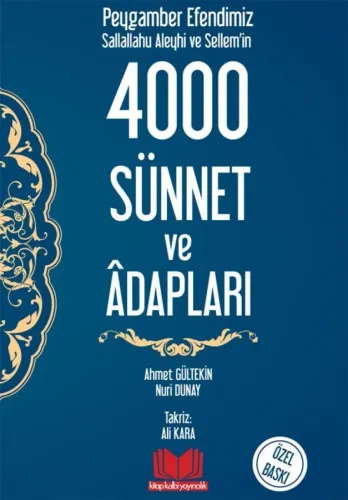 Peygamber Efendimizin 4000 Sünnet ve Adapları