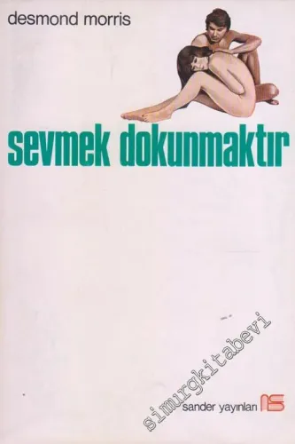 Sevmek Dokunmaktır