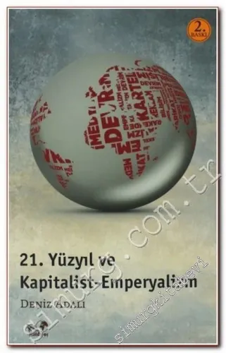 21. Yüzyıl ve Kapitalist - Emperyalizm  -         2012