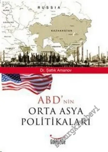 ABD'nin Orta Asya Politikaları -