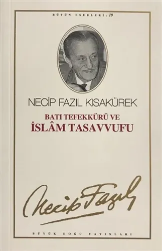 Batı Tefekkürü ve İslâm Tasavvufu