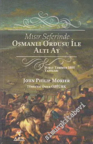 Mısır Seferinde Osmanlı Ordusu ile Altı Ay -