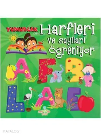 Yumurcak Harfleri ve Sayıları Öğreniyor