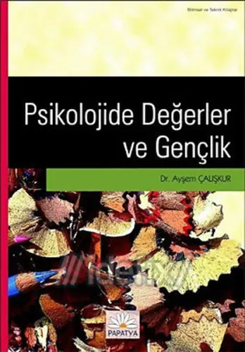 Psikolojide Değerler ve Gençlik