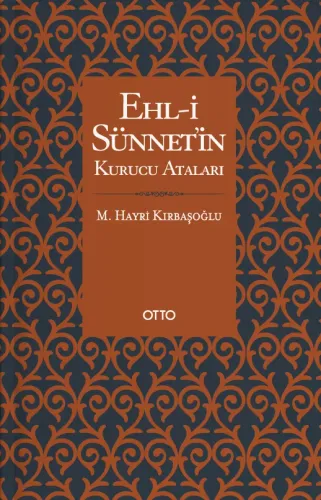 Ehl-i Sünnetin Kurucu Ataları