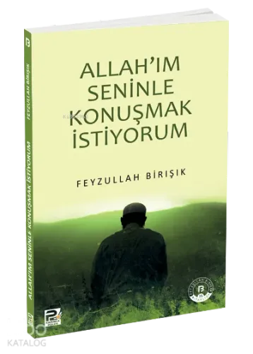 Allah'ım Seninle Konuşmak İstiyorum | benlikitap.com