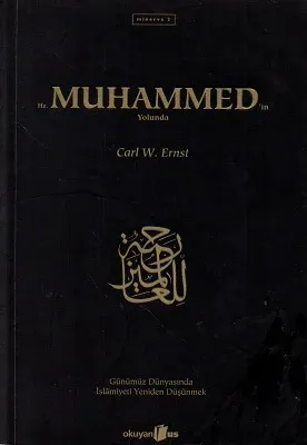 Hz. Muhammed'in Yolunda