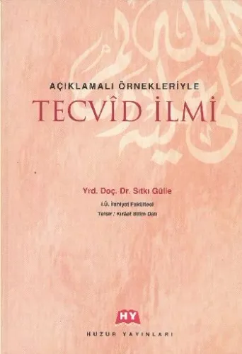 Açıklamalı ÖrnekleriyleTecvid İlmi (Ciltli)