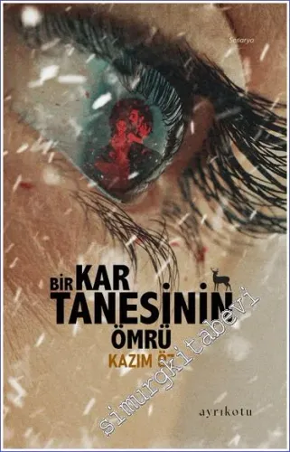 Bir Kar Tanesinin Ömrü -         2023